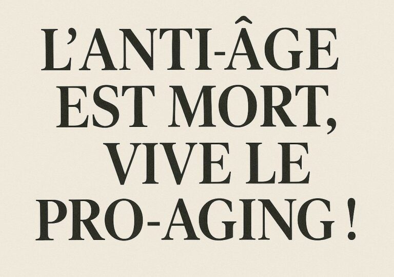 L&rsquo;anti-âge est mort, vive le pro-aging !